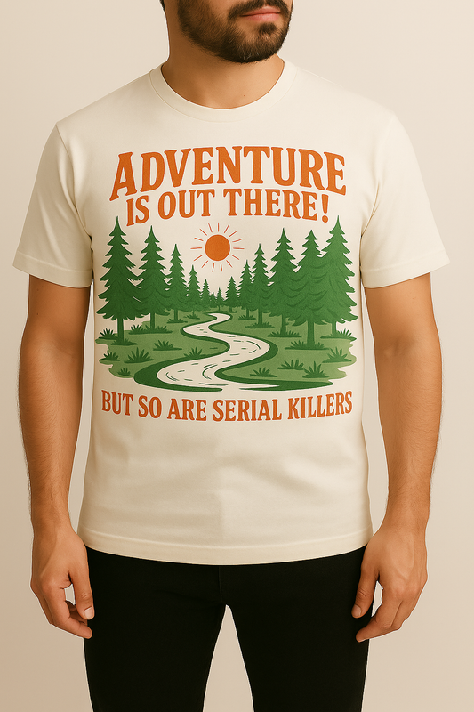 Adventure Is Out There
